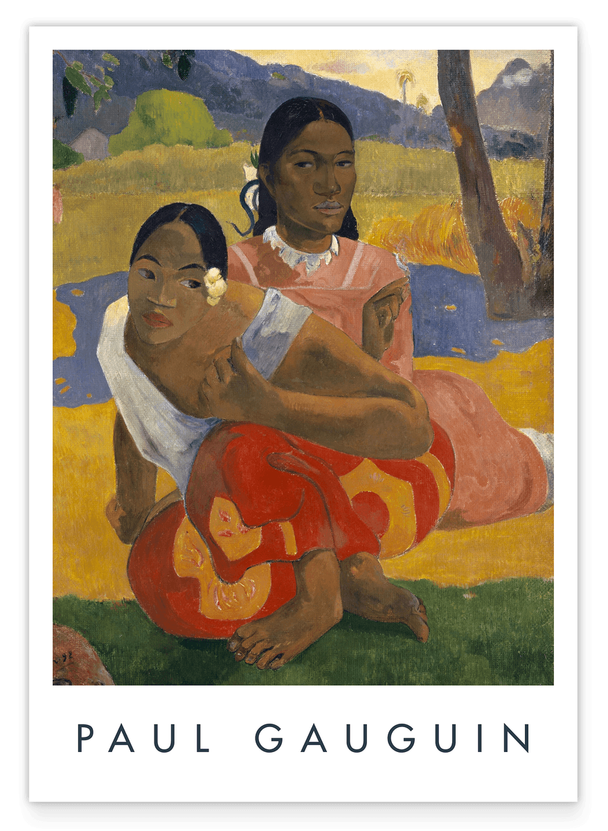 Paul Gauguin - Museum-Poster Nafea Faa Ipoipo