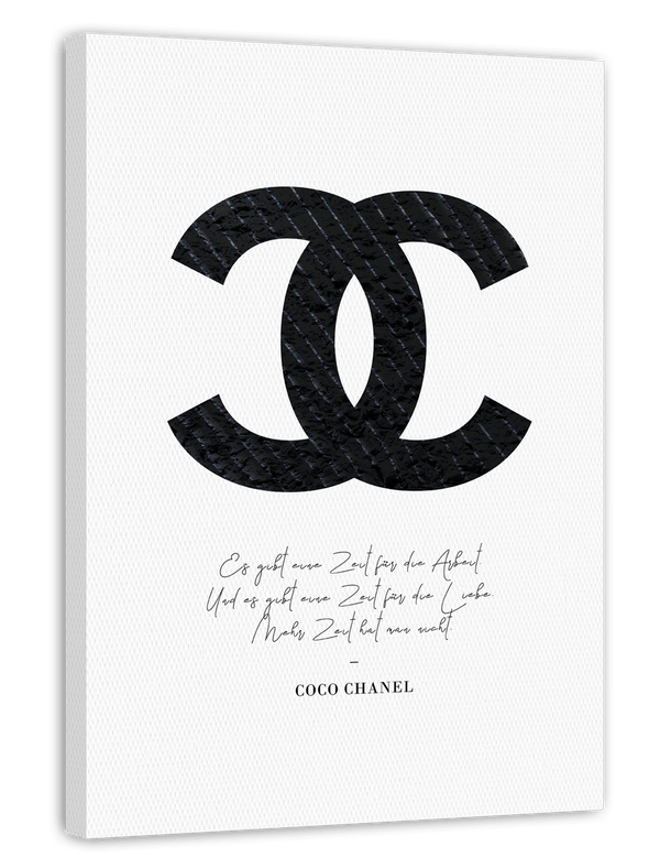 Coco Chanel Zitat - Es gibt eine Zeit für die Arbeit & eine für das Leben