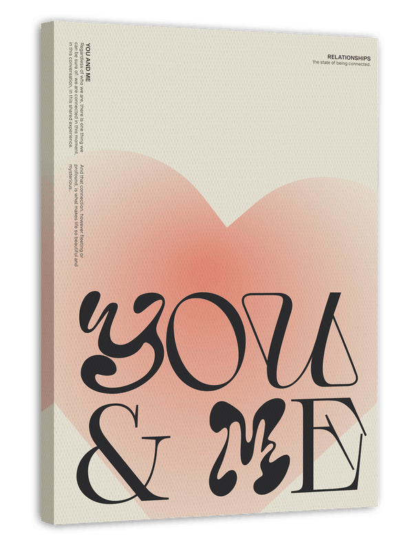 You and Me - The state of being connected in relationships
