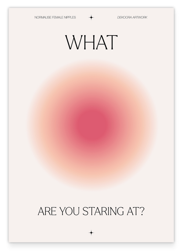 What are you staring at?