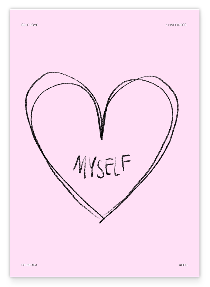 Myself - Selflove equals Happiness