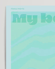 After Hover: My body. My choice - in Türkis