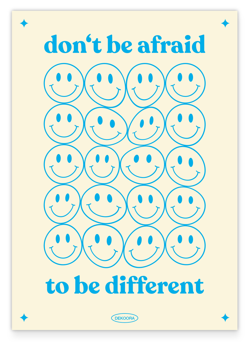 Don't be afraid to be different - Smiley Spruchbild