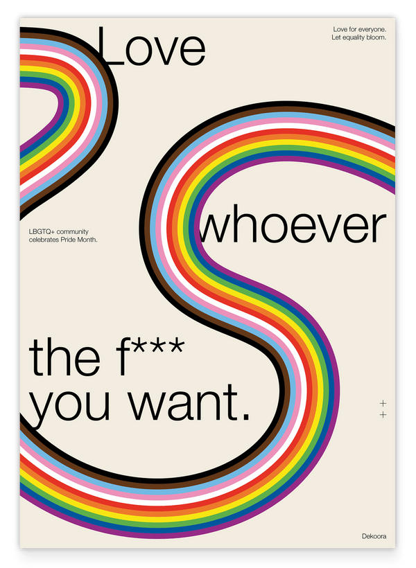Love whoever the f*ck you want - Progress Rainbow