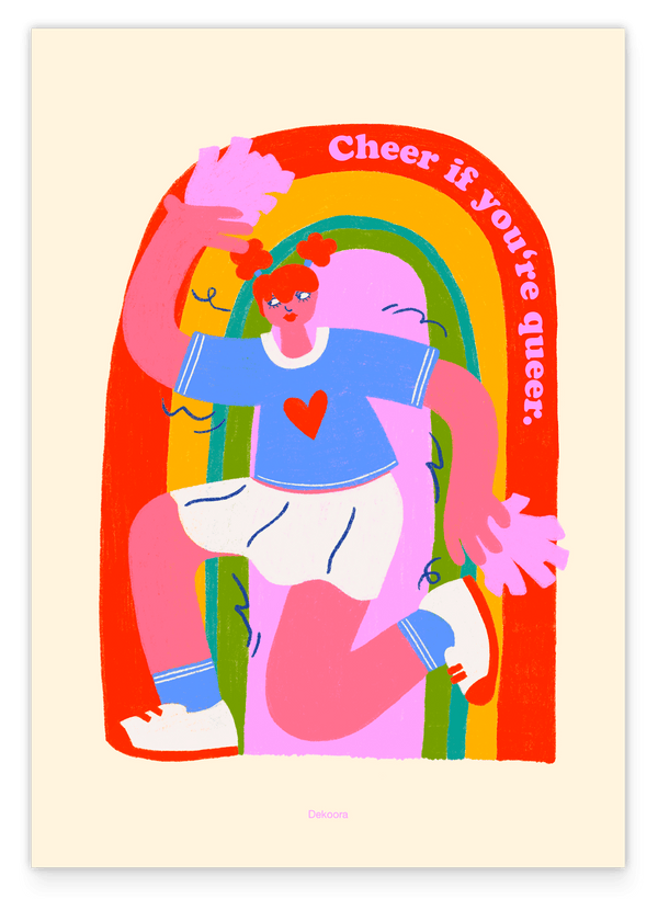 Cheer if you're Queer - Mit Regenbogen