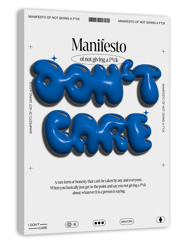 Don't care - Manifesto of not giving a f*ck