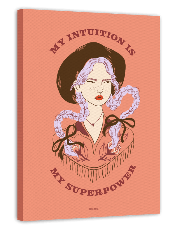 Western Cowgirl - My Intuition is my Superpower