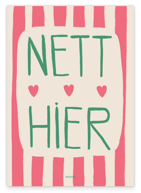 Nett Hier - Schriftzug mit drei Herzen