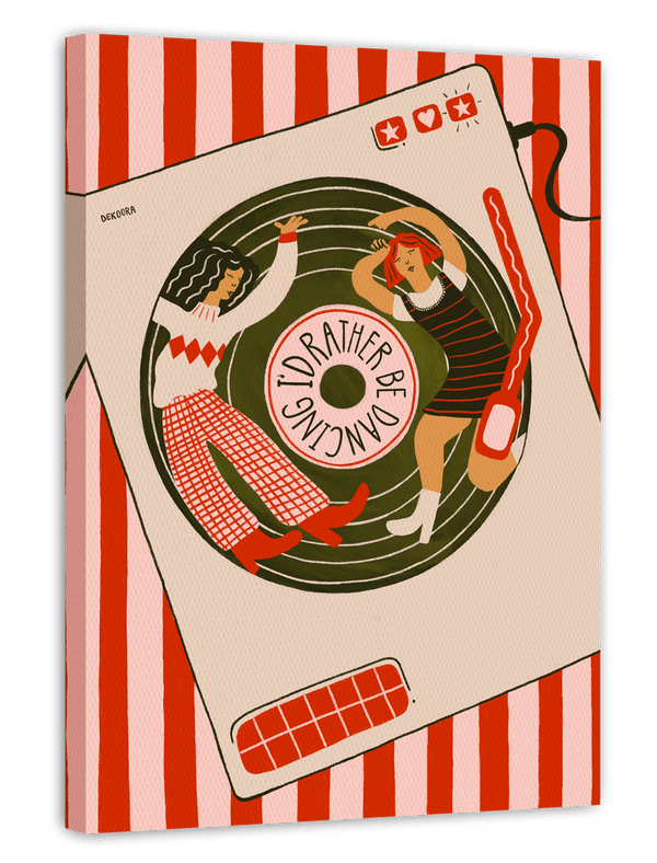 I'd Rather Be Dancing - Vintage Record Player