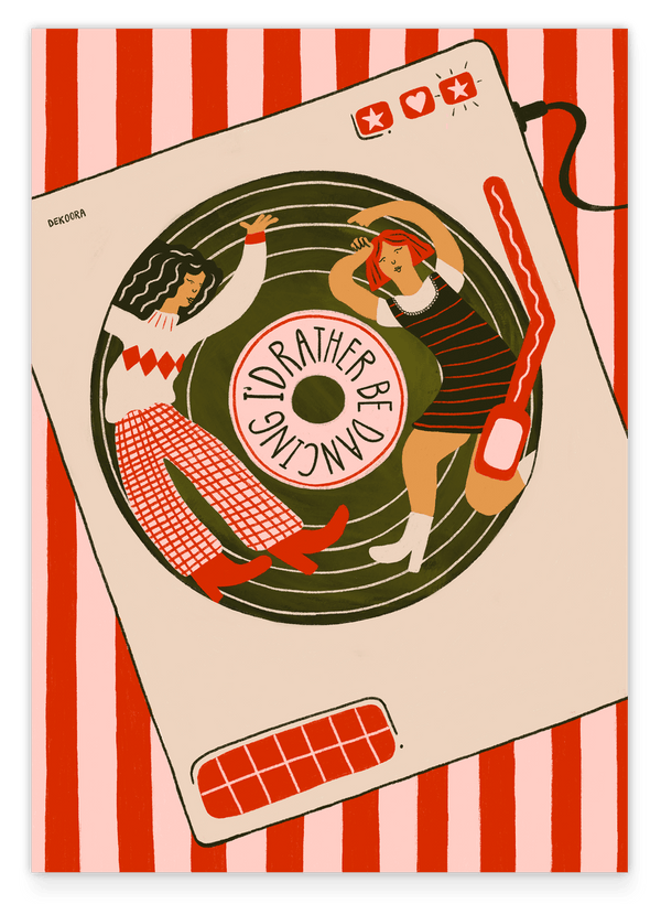 I'd Rather Be Dancing - Vintage Record Player