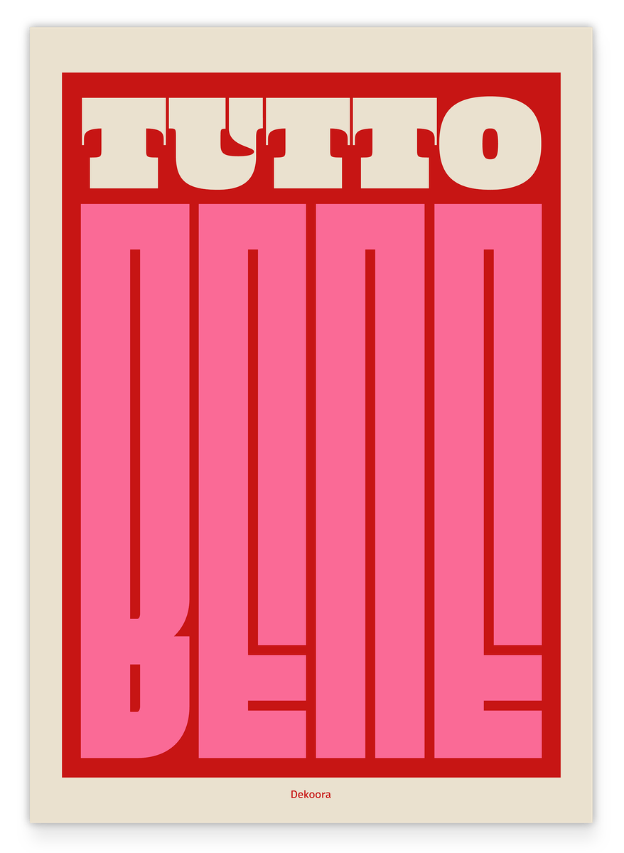 Product image for Tutto Bene - Gute Laune Spruch in Pink