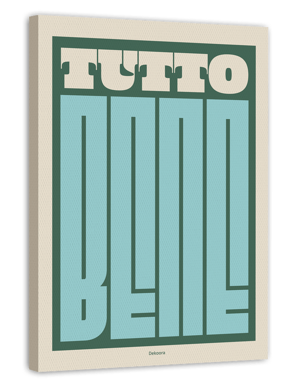 Tutto Bene - Positiver Spruch in Grün