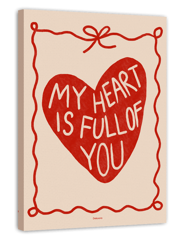 My Heart Is Full of You - Spruch mit Herz
