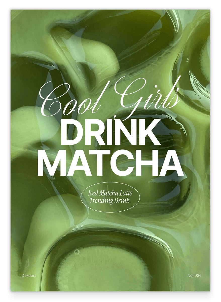Cool Girls Drink Matcha
