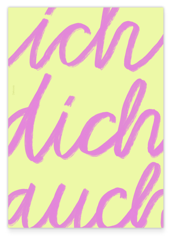 Ich dich auch  - Typografie Schriftzug in Gelb