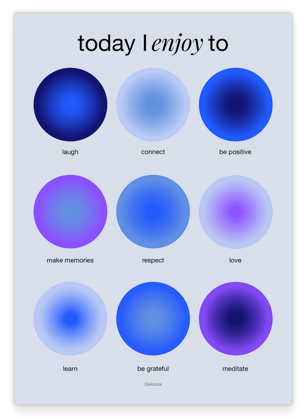 Blue Aura Circles - Today I Enjoy to...