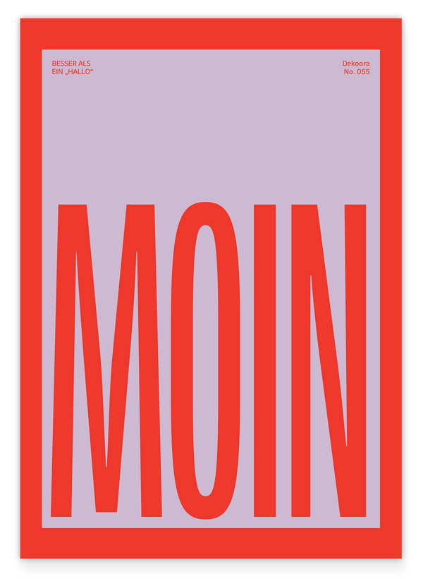 "Moin" in Rot - Besser als ein Hallo