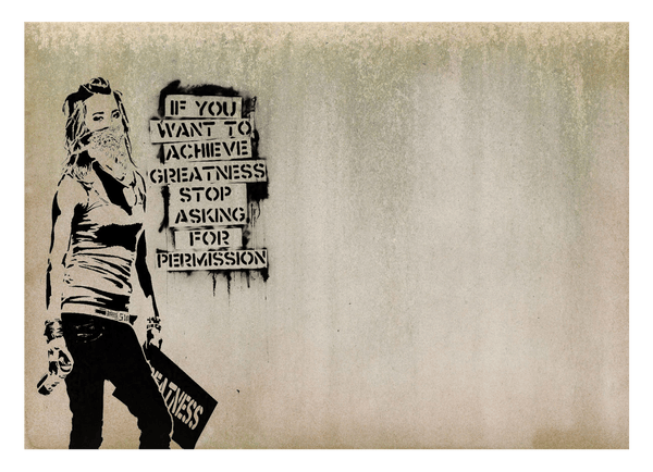 Banksy - Achieve Greatness Graffiti Street Art Motivational Zitat